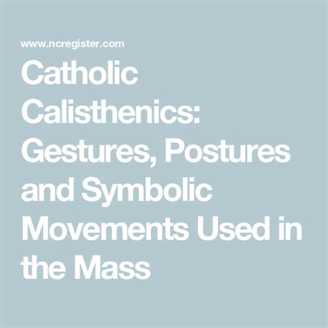Catholic Calisthenics: Gestures, Postures and Symbolic .